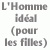 Voix GPS L�homme id�al, pour les filles