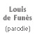 Voix GPS Louis de Funes (parodie)