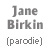 Voix GPS Jane Birkin (parodie)